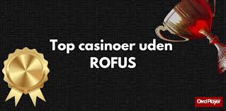 Spil Casino Uden Om ROFUS Din Guide til Online Spil Spil Casino Uden Om ROFUS Din Guide til Online Spil